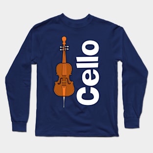 Cello Orchestra Musical Instrument White Text Long Sleeve T-Shirt